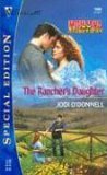 Stock image for The Rancher's Daughter: Montana Mavericks (Silhouette Special Edition) for sale by SecondSale