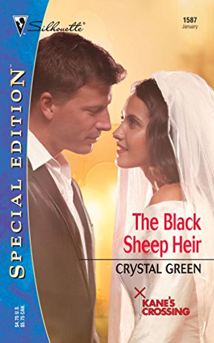 The Black Sheep Heir (Silhouette Special Edition No. 1587) (Reader's Ring, 6) (9780373245871) by Green, Crystal