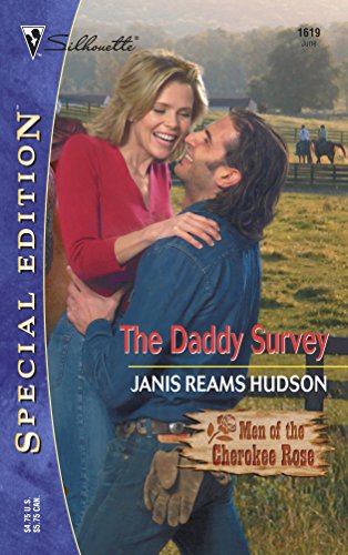 9780373246199: The Daddy Survey: The Men of Cherokee Rose (Silhouette Special Edition No. 1619)