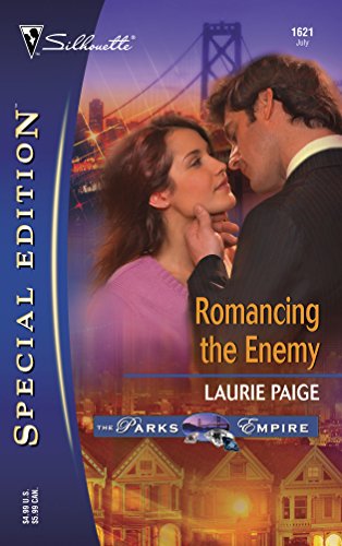 Stock image for Romancing the Enemy: The Parks Empire (Silhouette Special Edition No. 1621) for sale by SecondSale