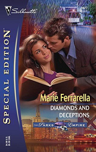 Diamonds and Deceptions: The Parks Empire (Silhouette Special Edition No. 1627) (9780373246274) by Ferrarella,Marie