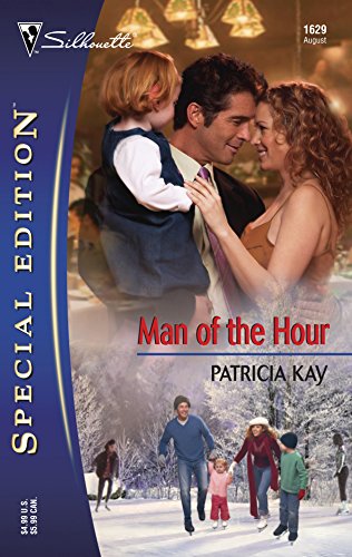 Man of the Hour (Silhouette Special Edition #1629)