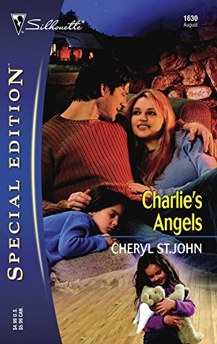 Charlie's Angels (Silhouette Special Edition No. 1630) (9780373246304) by St. John, Cheryl
