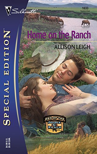 Home on the Ranch (Silhouette Special Edition No. 1633) (9780373246335) by Leigh, Allison