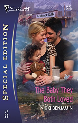 Stock image for The Baby They Both Loved (Silhouette Special Edition No. 1635) for sale by HPB-Diamond