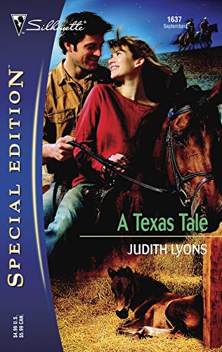 A Texas Tale (Silhouette Special Edition No. 1637) (9780373246373) by Lyons, Judith