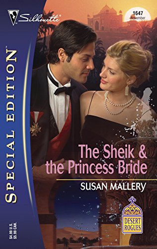 The Sheik and the Princess Bride (Desert Rogues, No. 8) (9780373246472) by Mallery, Susan