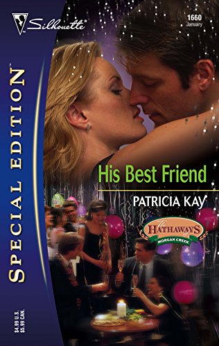 Beispielbild fr His Best Friend (Silhouette Special Edition S.) zum Verkauf von AwesomeBooks