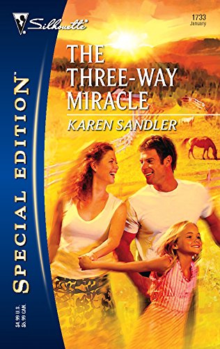 Beispielbild fr The Three-Way Miracle (Silhouette Special Edition No. 1733) zum Verkauf von HPB-Ruby