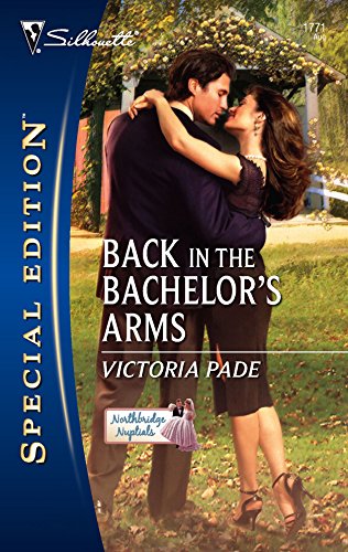 Stock image for Back in the Bachelor's Arms (Northbridge Nuptials, 5) for sale by SecondSale