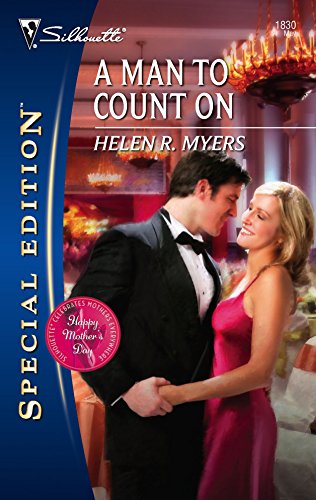 A Man To Count On (Special Edition) (9780373248308) by Myers, Helen R.
