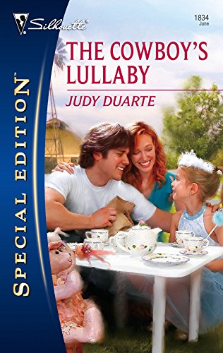 The Cowboy's Lullaby (Silhouette Special Edition) (9780373248346) by Duarte, Judy