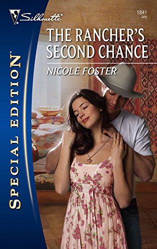 Stock image for The Rancher's Second Chance (Silhouette Special Edition) for sale by HPB-Emerald