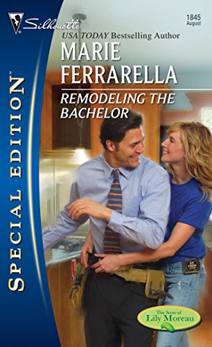 Stock image for Remodeling the Bachelor (The Sons of Lily Moreau, 1) for sale by SecondSale