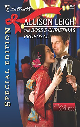 The Boss's Christmas Proposal (Back in Business, 6) (9780373249404) by Leigh, Allison