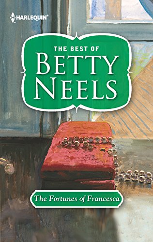 9780373249718: The Fortunes of Francesca (Best of Betty Neels)