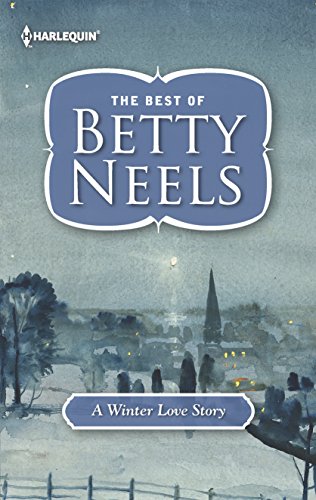 9780373249770: A Winter Love Story (Harlequin Readers' Choice: the Best of Betty Neels)