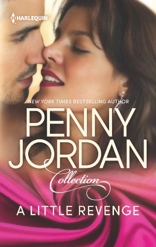 A Little Revenge: An Anthology (Sweet Revenge Seduction) (9780373249817) by Jordan, Penny