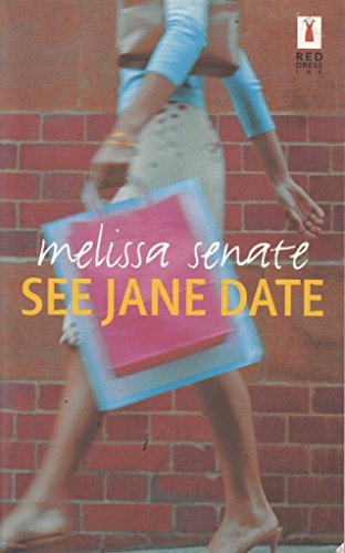 Beispielbild fr See Jane Date (Red Dress Ink) zum Verkauf von Reliant Bookstore