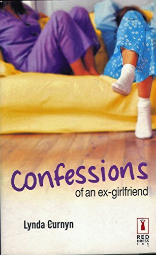 9780373250158: Confessions of an Ex-Girlfriend