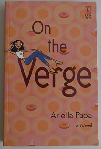 Beispielbild fr On The Verge (Red Dress Ink (Numbered Paperback)) zum Verkauf von Wonder Book