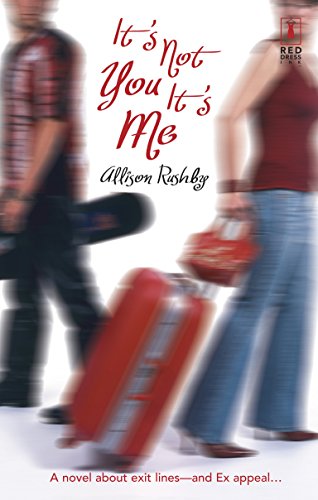 Beispielbild fr It's Not You, It's Me (A Red Dress Ink Book) zum Verkauf von Wonder Book