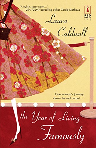 Beispielbild fr The Year of Living Famously (Red Dress Ink) zum Verkauf von Wonder Book