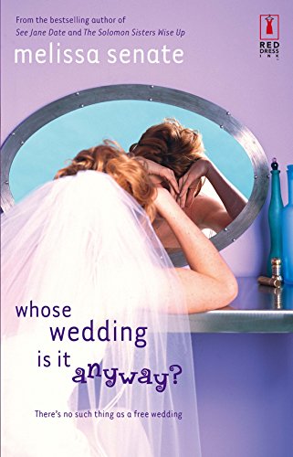 Stock image for Whose Wedding Is It Anyway? for sale by Top Notch Books