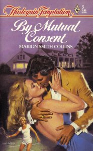 Stock image for By Mutual Consent (Harlequin Temptation No. 5) for sale by Eatons Books and Crafts