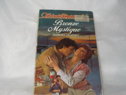 Bronze Mystique (9780373251179) by Delinsky, Barbara