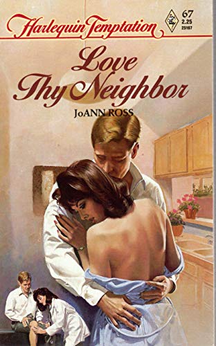 Love Thy Neighbor (9780373251674) by Joann Ross