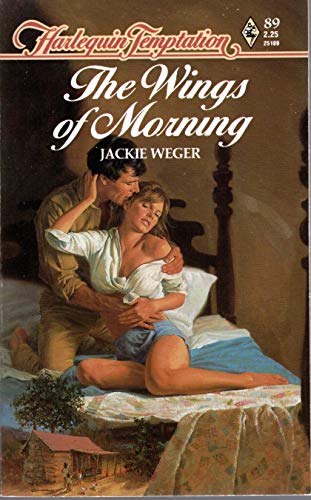 9780373251896: The Wings of Morning (Harlequin Temptation)