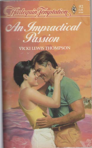 An Impractical Passion (Harlequin Temptation, #92) (9780373251926) by Vicki Lewis Thompson