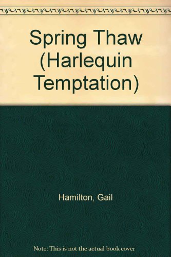 9780373252350: Spring Thaw (Harlequin Temptation)