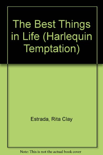 Beispielbild fr The Best Things in Life (Harlequin Temptation, No 236) zum Verkauf von ThriftBooks-Atlanta