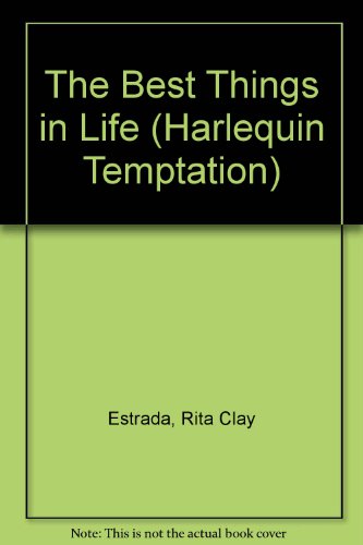 Imagen de archivo de The Best Things in Life (Harlequin Temptation, No 236) a la venta por ThriftBooks-Atlanta