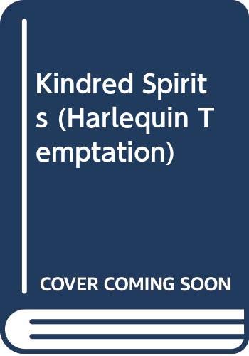 Stock image for Kindred Spirits (Harlequin Temptation, No 138) for sale by ThriftBooks-Dallas