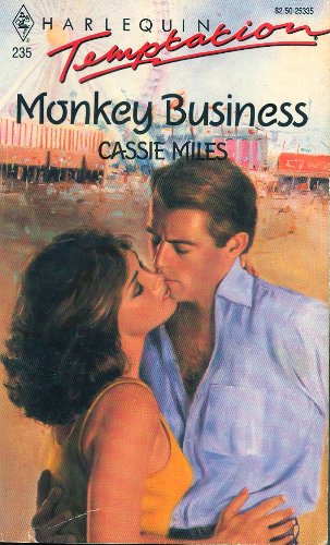 Monkey Business (Harlequin Temptation, No. 235) (9780373253357) by Cassie Miles