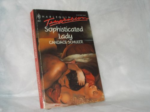 Sophisticated Lady (Temptation) (9780373253616) by Schuler