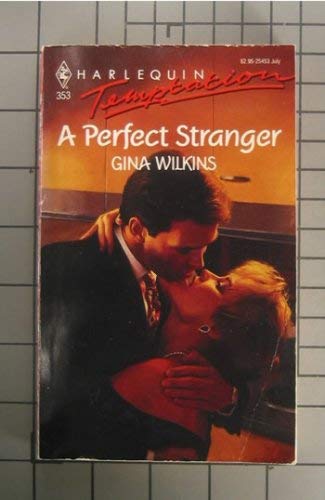 Perfect Stranger (9780373254538) by Gina Wilkins