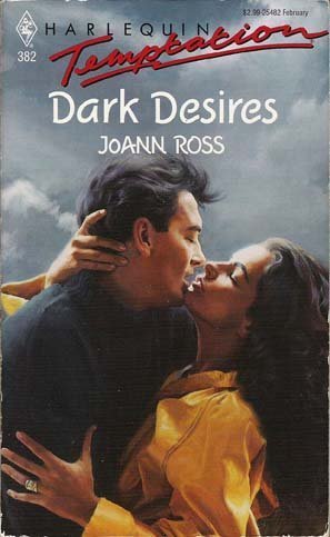 Dark Desires (9780373254828) by JoAnn Ross