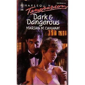 Beispielbild fr Harlequin Temptation #386: Dark and Dangerous zum Verkauf von ThriftBooks-Dallas