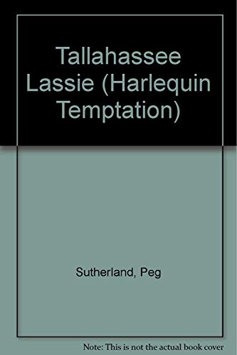 Stock image for Tallahassee Lassie (Harlequin Temptation, No. 414) for sale by Ravin Books