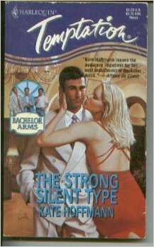 Strong, Silent Type (Bachelor Arms) (9780373256297) by Kate Hoffmann