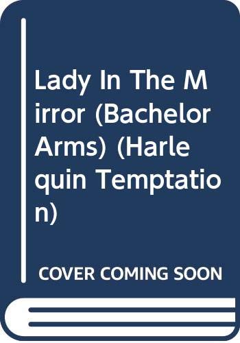 Beispielbild fr The Lady in the Mirror : Bachelor Arms zum Verkauf von Better World Books
