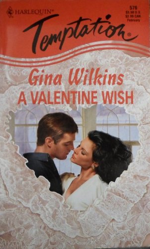Imagen de archivo de Harlequin Temptation #576: A Valentine Wish a la venta por ThriftBooks-Atlanta