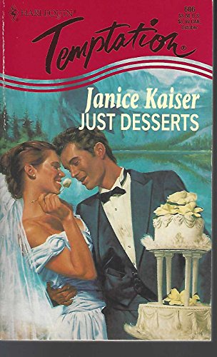 Beispielbild fr Just Desserts (Harlequin Temptation Ser.) zum Verkauf von Lighthouse Books and Gifts