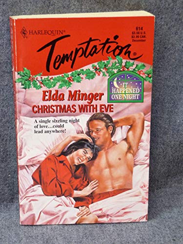 Christmas with Eve : It Happened One Night (Harlequin Temptation #614)