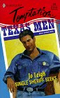 Single Sheriff Seeks ... (Mail Order Men) (Temptation) (9780373257997) by Jo Leigh