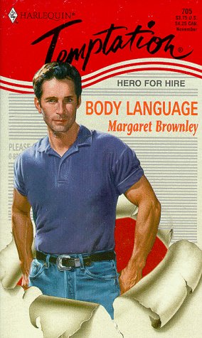 Body Language (Hero For Hire) (9780373258055) by Margaret Brownley